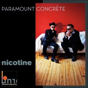 收聽1605munro´s Paramount Concrète的Nicotine歌詞歌曲