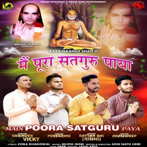 Listen to MAIN POORA SATGURU PAYA song with lyrics from Varinder Vicky