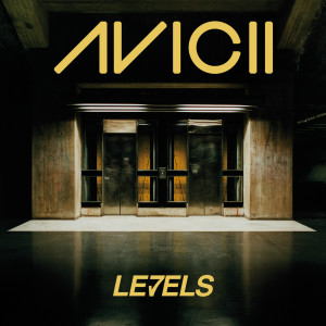收聽Avicii的Levels (Radio Edit)歌詞歌曲