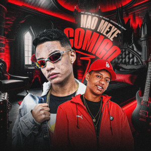 อัลบัม Não Mexe Comigo (Explicit) ศิลปิน Mc WF