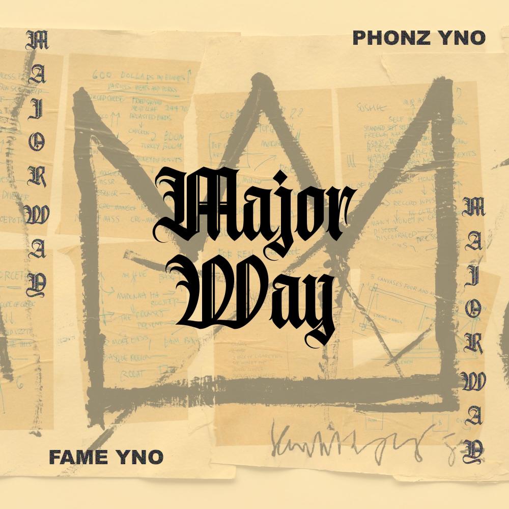 Major Way (feat. FAME YNO & Apollo Rome) (Explicit)
