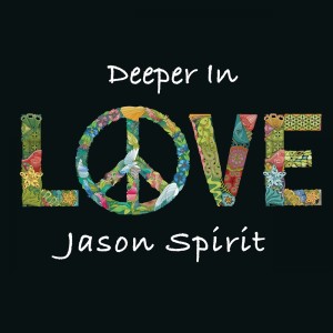 Dengarkan Deeper in Love lagu dari Jason Spirit dengan lirik