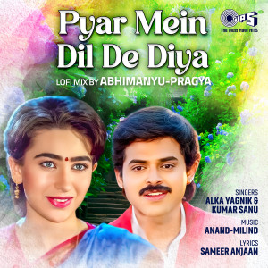Alka Yagnik的專輯Pyar Mein Dil De Diya (Lofi Mix)