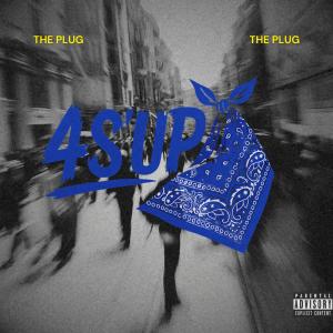 อัลบัม 4S'up (Explicit) ศิลปิน The Plug