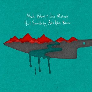 收聽Noah Kahan的Hurt Somebody (Alex Adair Remix)歌詞歌曲