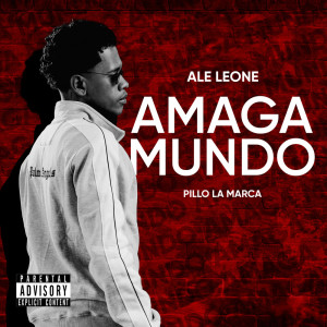 Ale Leone的專輯AMAGA MUNDO (Explicit)