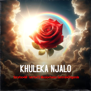 收听Scrafoc的Khuleka Njalo歌词歌曲