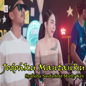 Dengarkan Jodohku Mantanku lagu dari Syahiba Saufa dengan lirik