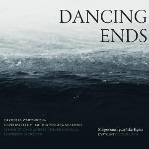 Album DANCING ENDS from Symphony Orchestra of the Pedagogical University in Cracow