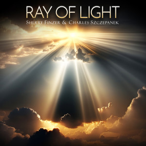 ดาวน์โหลดและฟังเพลง Ray of Light พร้อมเนื้อเพลงจาก Charles Szczepanek