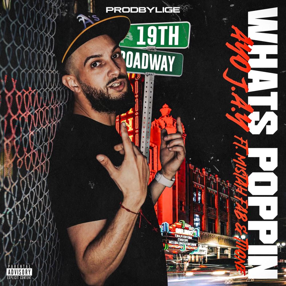 Whats Poppin Remix (feat. Mistah F.A.B. & Tiione) (Prodbylige Remix|Explicit)