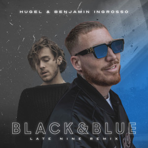Album Black & Blue (Late Nine Remix) from Hugel