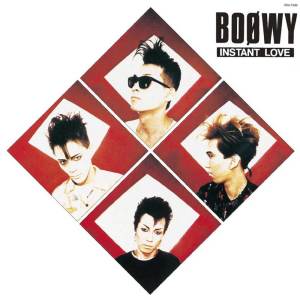 收聽BOOWY的INSTANT LOVE歌詞歌曲
