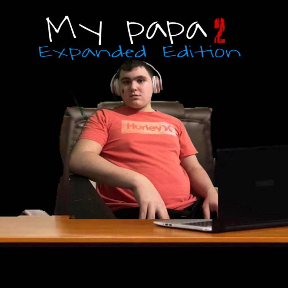 My Papa 2 (Expanded Version )