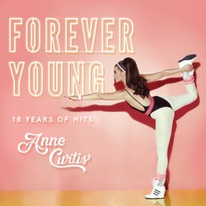 Anne Curtis的專輯Forever Young