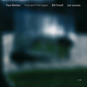 收聽Paul Motian的Time And Time Again歌詞歌曲