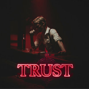 收聽Boy Epic的Trust歌詞歌曲