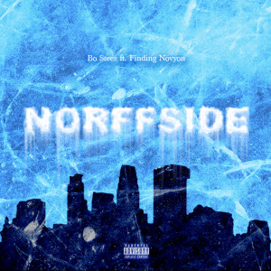 Bo Steez的专辑Norfside (Explicit)