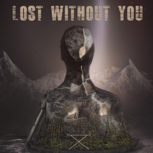 อัลบัม Lost Without You ศิลปิน M.R.I.