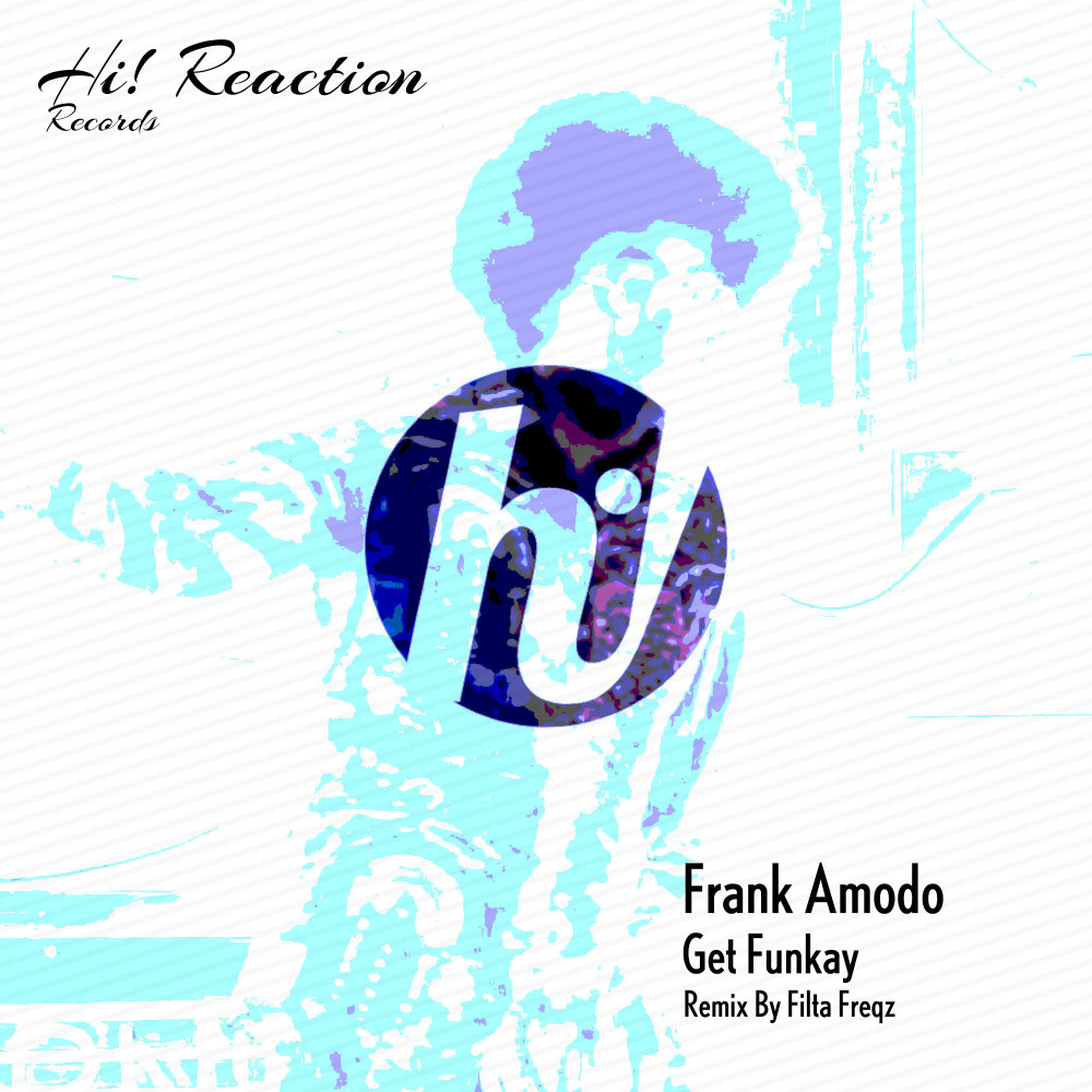 Get Funkay (Filta Freqz Remix)