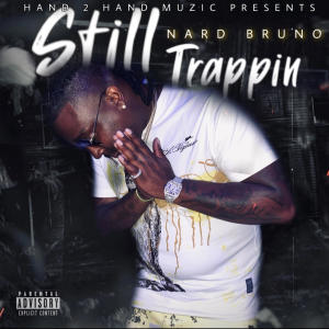的專輯Still Trappin (Explicit)