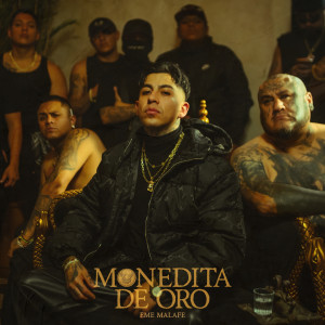 Eme Malafe的專輯Monedita de Oro (Explicit)
