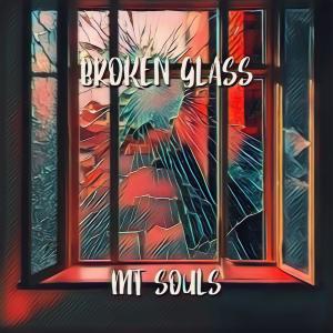 收聽MT Souls的Broken Glass歌詞歌曲