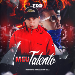 dioguinho hitmaker的專輯Meu Talento