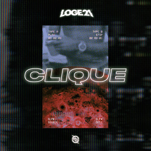 ดาวน์โหลดและฟังเพลง Clique พร้อมเนื้อเพลงจาก Loge21
