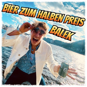Balek的專輯Bier zum halben Preis