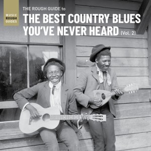 Various Artists的專輯Rough Guide to the Best Country Blues You've Never Heard, Vol. 2