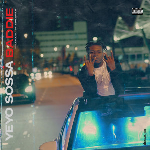 ดาวน์โหลดและฟังเพลง Baddie พร้อมเนื้อเพลงจาก Yeyo Sossa