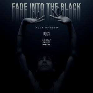 Album Fade Into The Black from Alex D'rosso