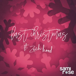 Zach Hood的專輯last christmas (ft zach hood)