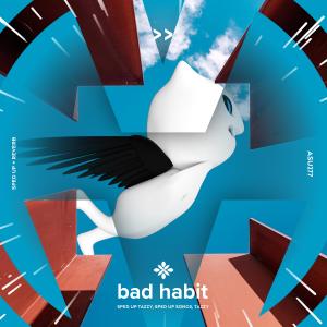 Listen to bad habit - sped up + reverb song with lyrics from Group Star