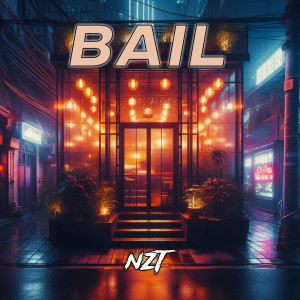 Listen to Bail song with lyrics from NzT