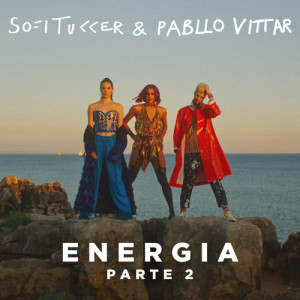 收聽Sofi Tukker的Energia (Parte 2)歌詞歌曲