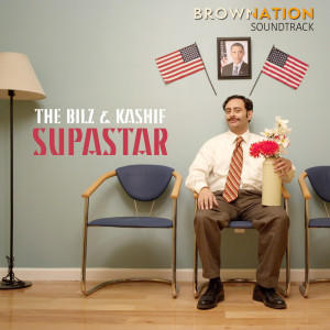 The Bilz & Kashif的專輯Supastar (Brown Nation Soundtrack)