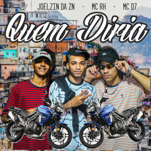 ดาวน์โหลดและฟังเพลง Quem Diria พร้อมเนื้อเพลงจาก MC RH