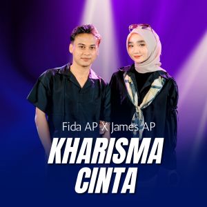 Listen to Kharisma Cinta song with lyrics from James AP