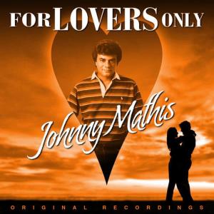收聽Johnny Mathis的My One And Only Love歌詞歌曲