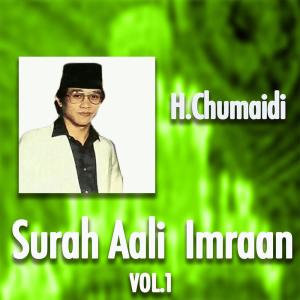 Album Surah Aali Imraan Vol. 1 oleh H. Chumaidi