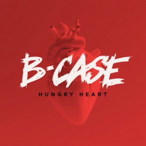 ดาวน์โหลดและฟังเพลง Hungry Heart พร้อมเนื้อเพลงจาก B-Case