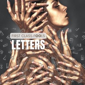 Album Letters from First Class Fools
