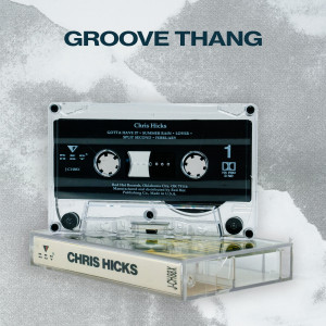 Chris Hicks的專輯Groove Thang
