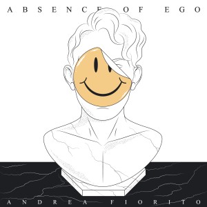 Andrea Fiorito的專輯Absence of Ego