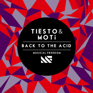 收聽Tiësto的Back To The Acid歌詞歌曲