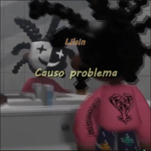 LILSIN014的專輯Causo Problema