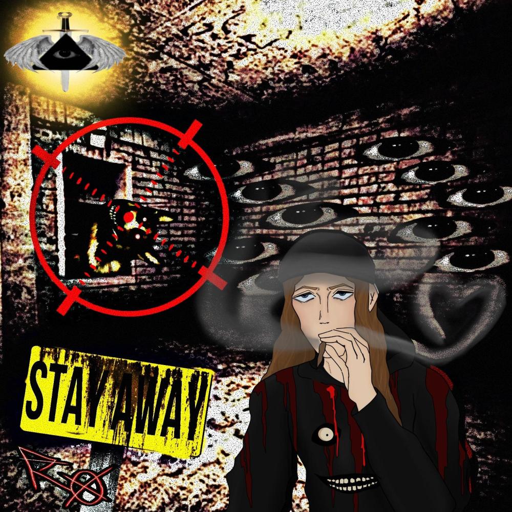 STAYAWAY! (Explicit)