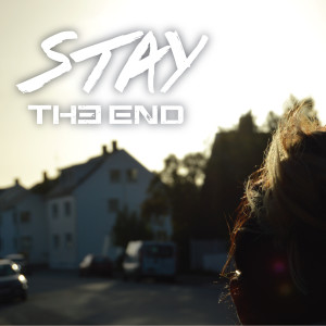 收聽The End的Stay歌詞歌曲